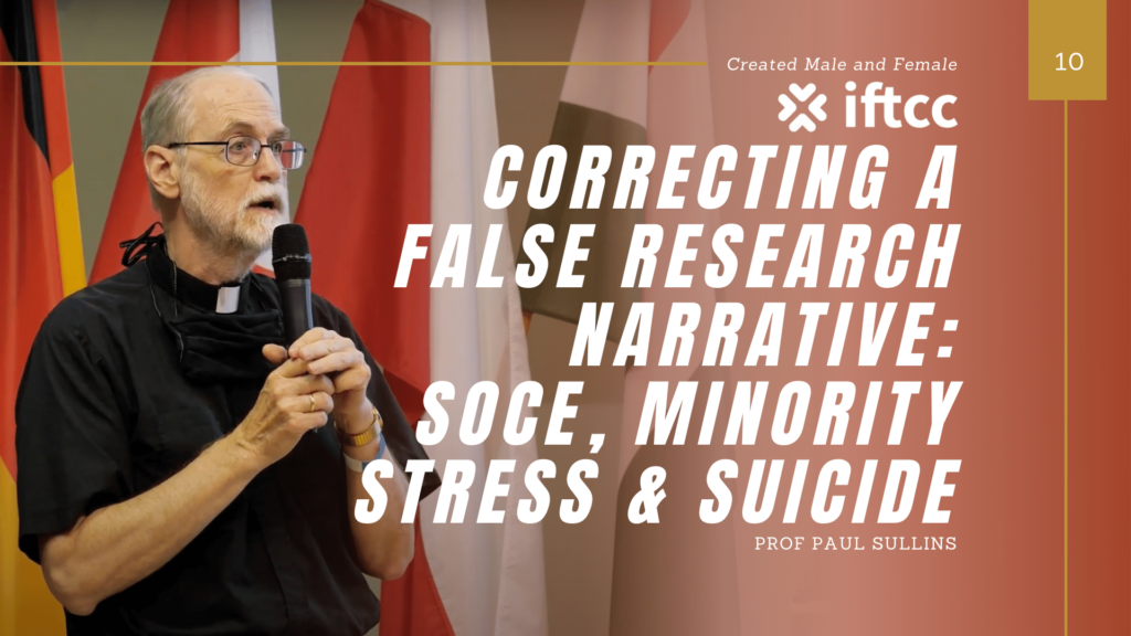 Session 10 – Correcting a False Research Narrative : SOCE, Minority Stress, and Suicide [S10-21-22]