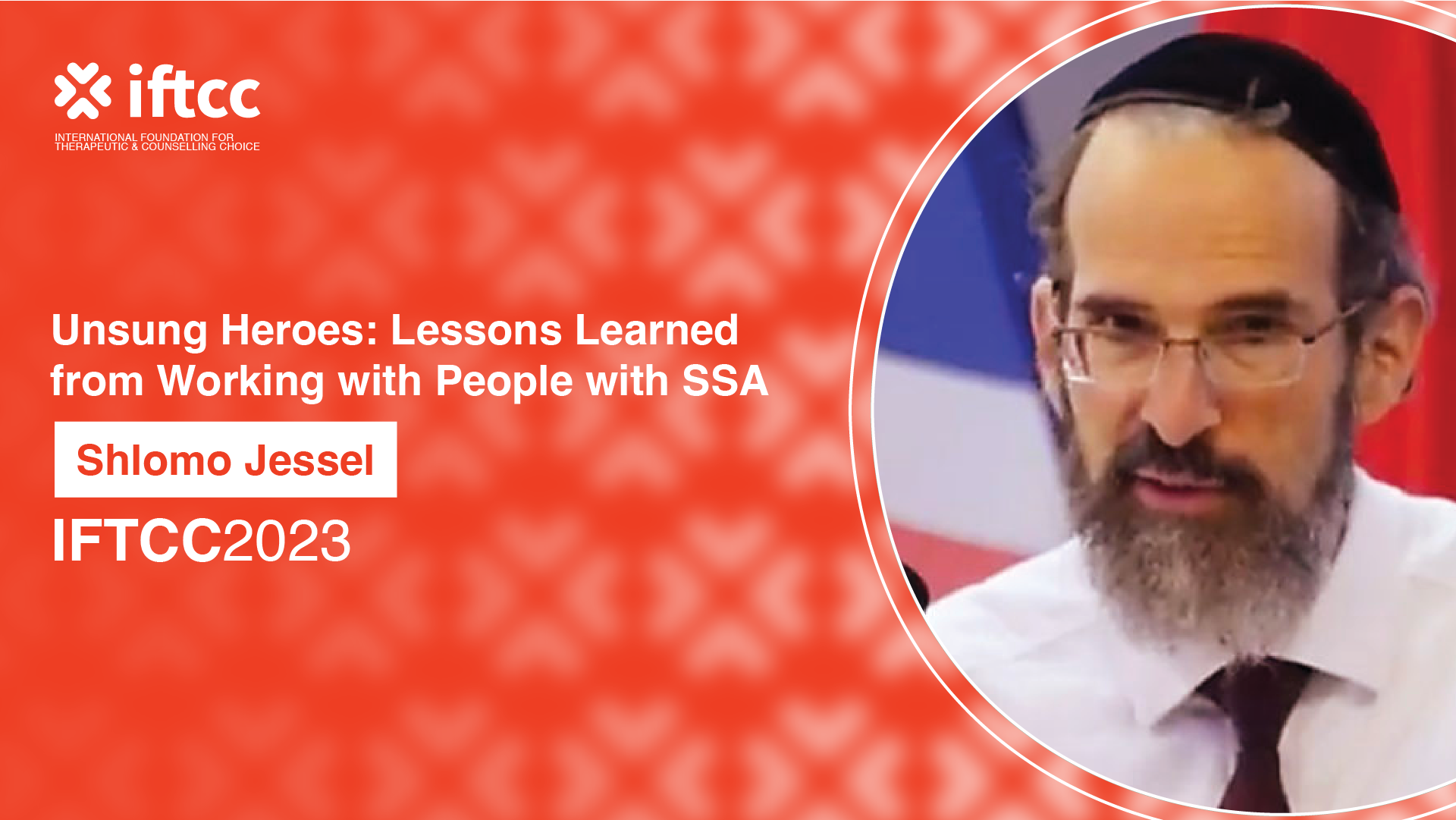 Session 19 – Unsung Heroes: Lessons Learned from Working with People with SSA [S19-23-24]