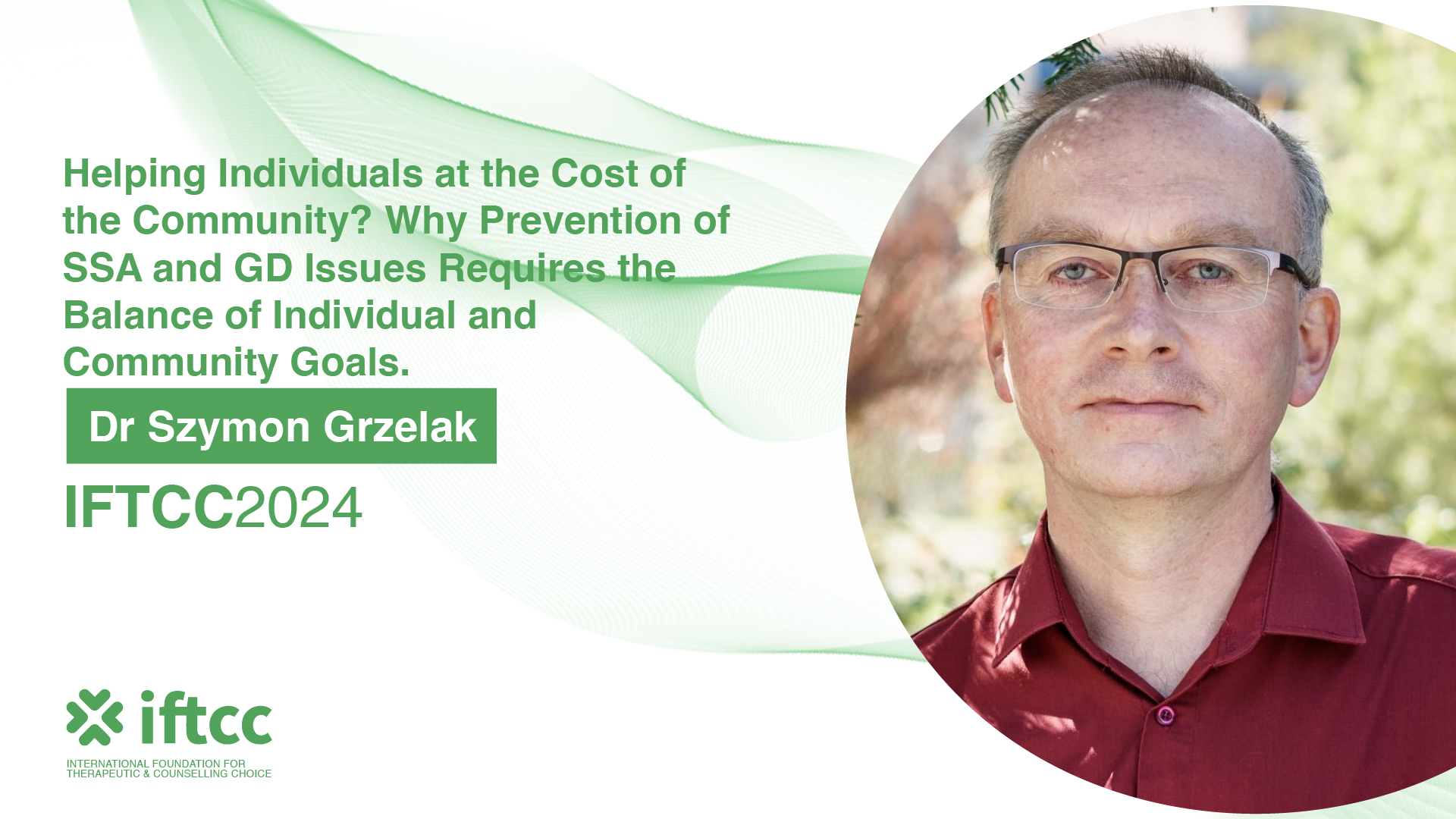 Pathway 4A – Helping Individuals at the Cost of the Community? Why Prevention of SSA and GD Issues Requires the Balance of Individual and Community Goals [P4A-24-25]