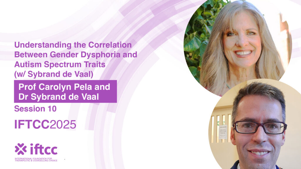 Session 10 – Understanding the Correlation Between Gender Dysphoria and Autism Spectrum Traits