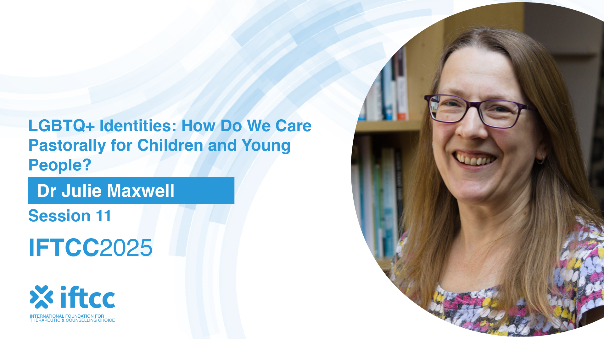 Session 11 – LGBTQ+ Identities: How Do We Care Pastorally for Children and Young People?