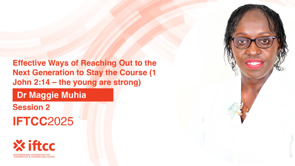 Session 2 – Effective Ways of Reaching Out to the Next Generation to Stay the Course (1 John 2:14 – the young are strong)