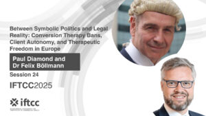 Session 24 - Between Symbolic Politics and Legal Reality: Conversion Therapy Bans, Client Autonomy, and Therapeutic Freedom in Europe