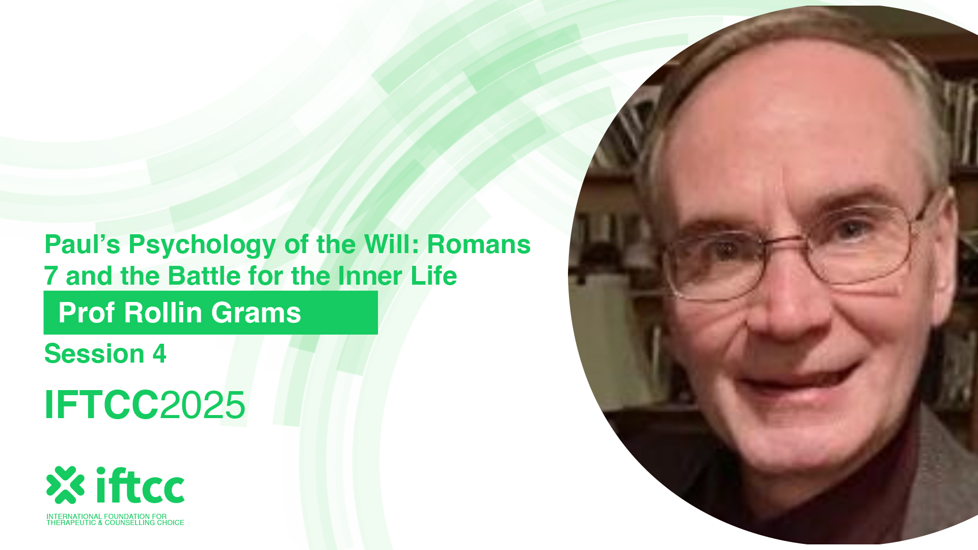 Session 4 – Paul’s Psychology of the Will: Romans 7 and the Battle for the Inner Life