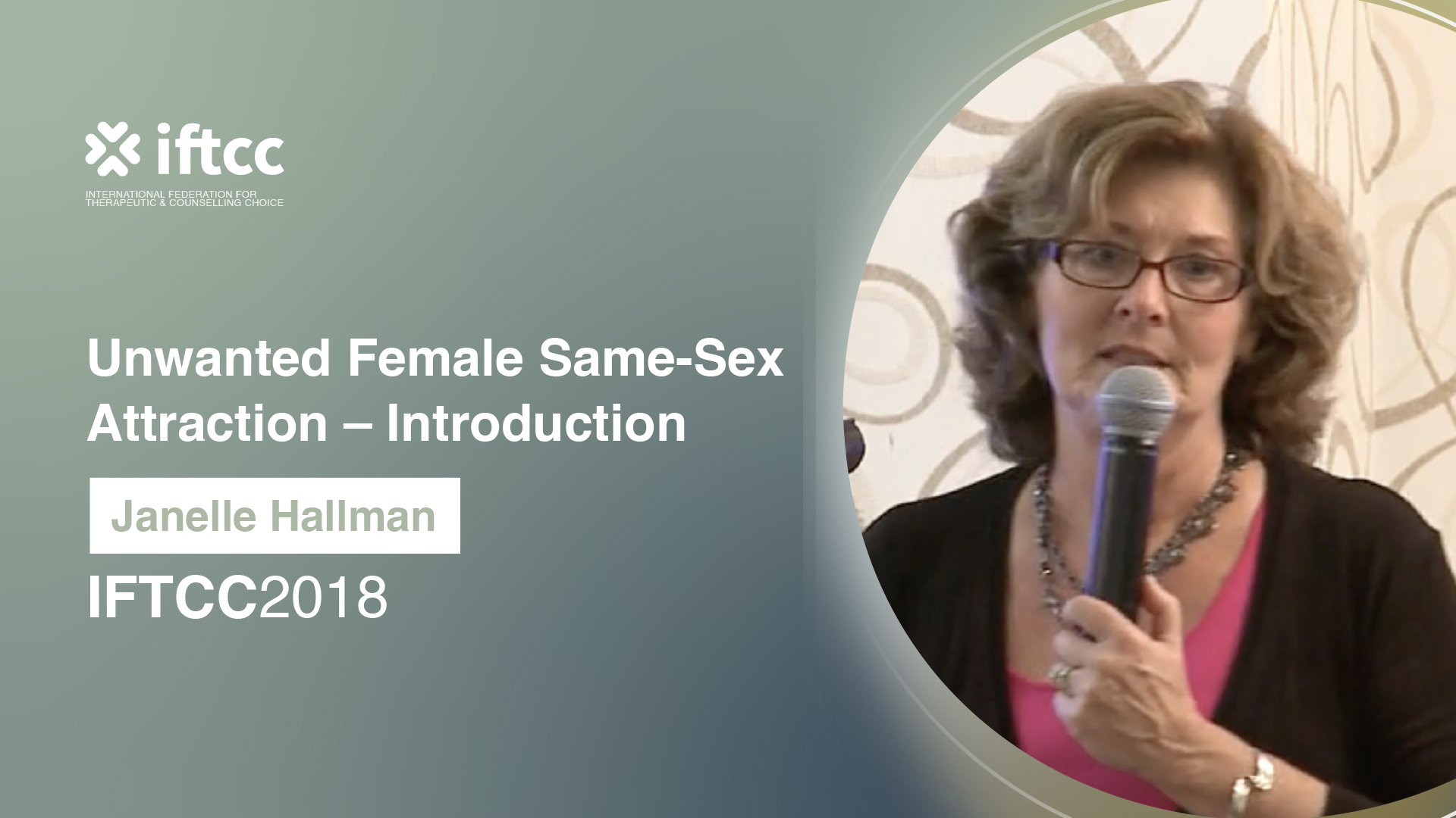 Session 1 – Unwanted Female Same-Sex Attraction – Introduction [S1-17-18]