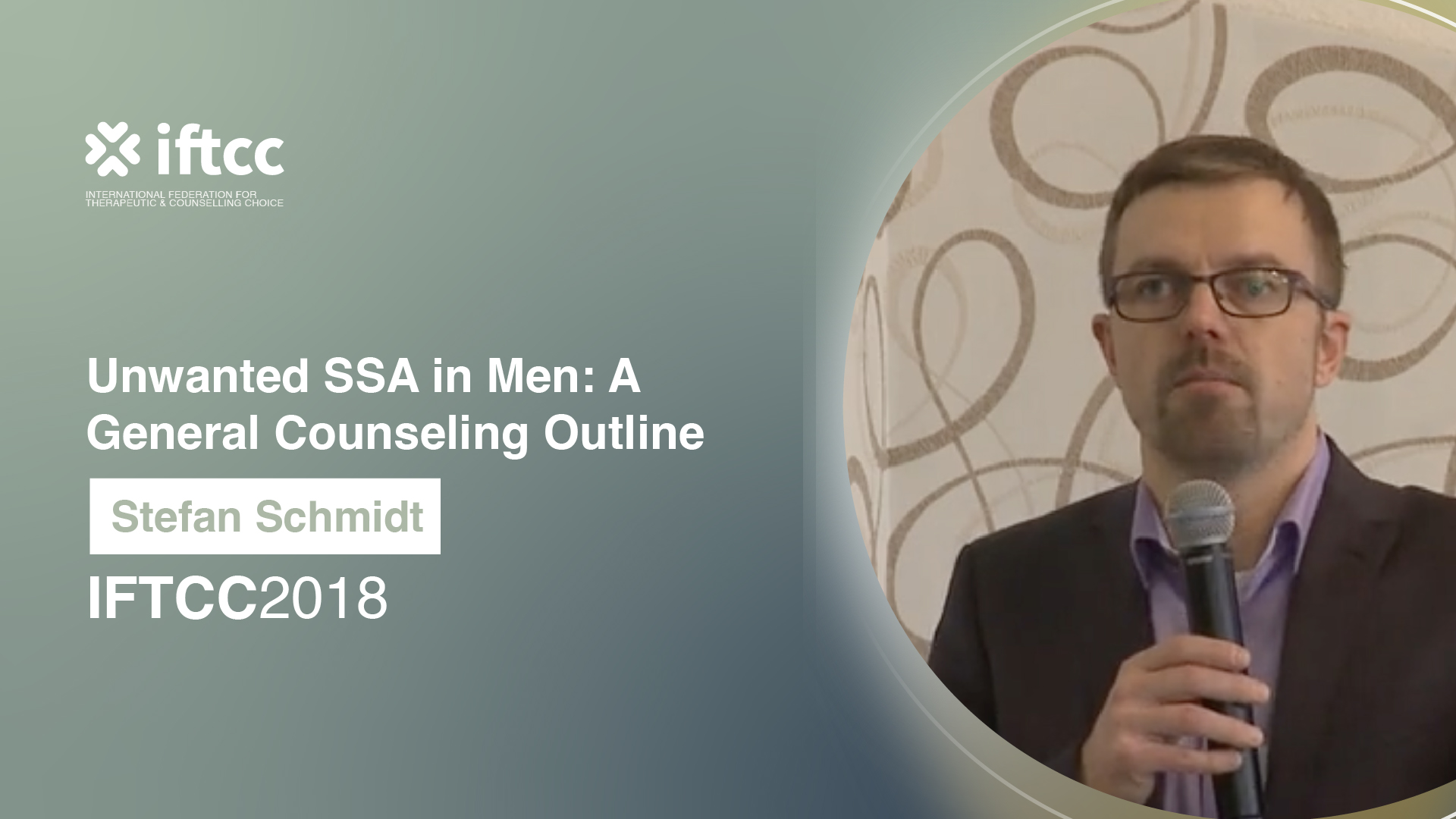 Session 4 – Unwanted SSA in Men: A General Counseling Outline [S4-17-18]