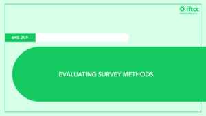 BRE 205 Evaluating Survey Methods